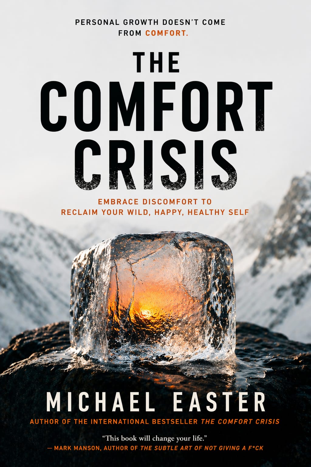 The Comfort Crisis